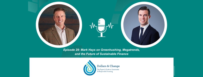 Earth Equity_Dollars & Change Episode 29 Mark Hays 44963888_1025 (1960 x 620 px)