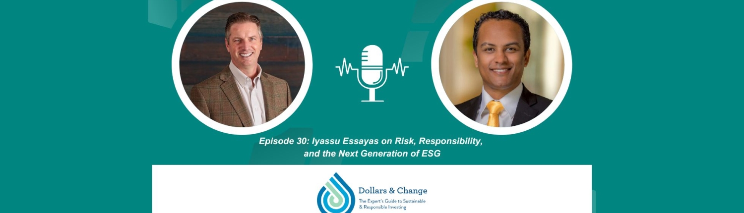 Earth Equity_Dollars & Change Episode 30 Iyassu Essayas